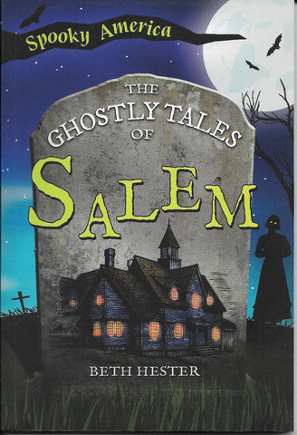 Ghostly Tales of Salem